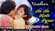 Na_Na_Karte_Pyaar_-_JHANKAR_BEATS_|_Akshay_&_Shilpa_Shetty_|_Dhadkan_|_90's_Bollywood_Romantic_Songs(360p)