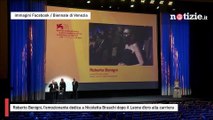 Roberto Benigni, l'emozionante dedica a Nicoletta Braschi dopo il Leone d’oro alla carriera