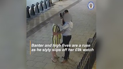 Video shows 'dancing thief' steal £9,000 Rolex in blink of an eye