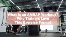 What Is an AMRAP Workout? Why Trainers Love This Exercise Format—And 3 Routines to Try at