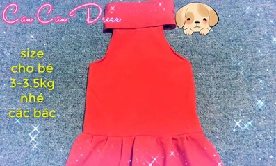 CÁCH MAY ĐẦM DẼ THƯƠNG CHO CHÓ MÈO - HOW TO MAKE CUTE DRESS FOR CATS AND DOGS