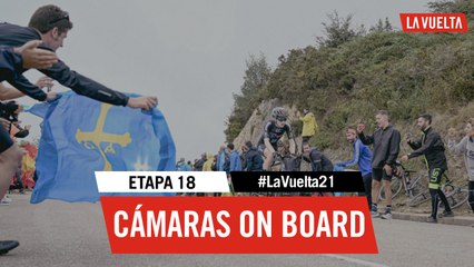 Étape 18 / Stage 18 - On board cameras | #LaVuelta21