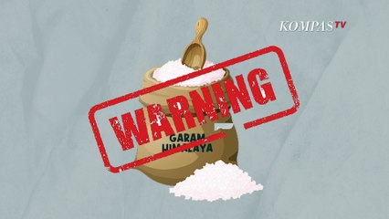 Lebih Baik Mana, Garam Himalaya Atau Garam Dapur Biasa?