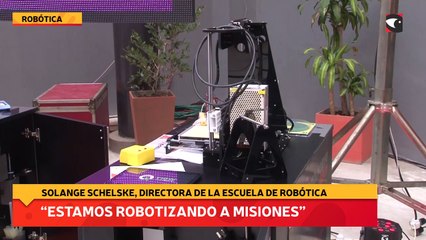 “Estamos robotizando a Misiones”