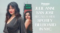 Julie Anne San Jose Recalls the Moment She Saw Her Spotify Billboard in New York | Preview Exclusive