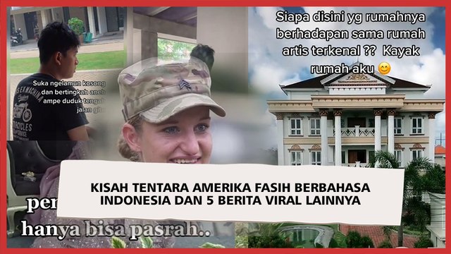 Kisah Tentara Amerika Fasih Berbahasa Indonesia dan 5 Berita Viral Lainnya