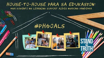 HOUSE-TO-HOUSE PARA SA EDUKASYON: Mga kuwento ng learning support aides ngayong pandemya | #PHgoals