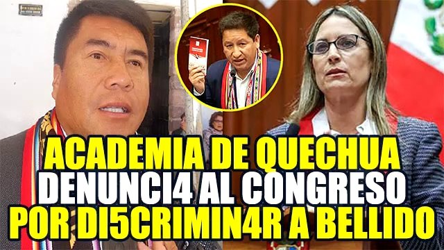 ACADEMIA MAY0R DE LA LENGUA QUECHUA DENUNCI4 A CONGRESISTAS POR DI5CRIMIN4R A GUIDO BELLIDO