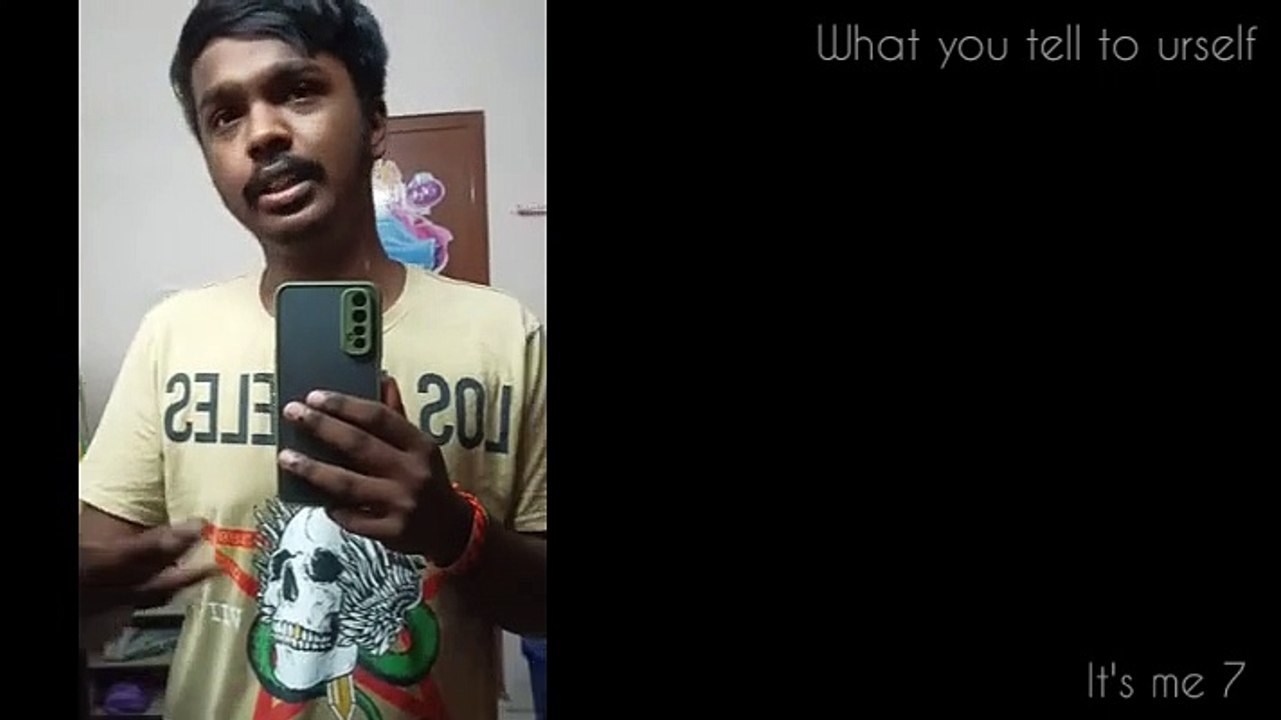 What you tell to yourself!