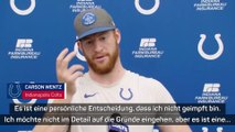 Carson Wentz verteidigt COVID-Impf-Verweigerung