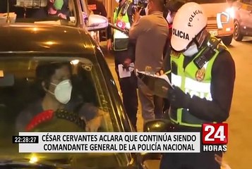 César Cervantes aclaró que continúa siendo comandante general de la Policía Nacional del Perú
