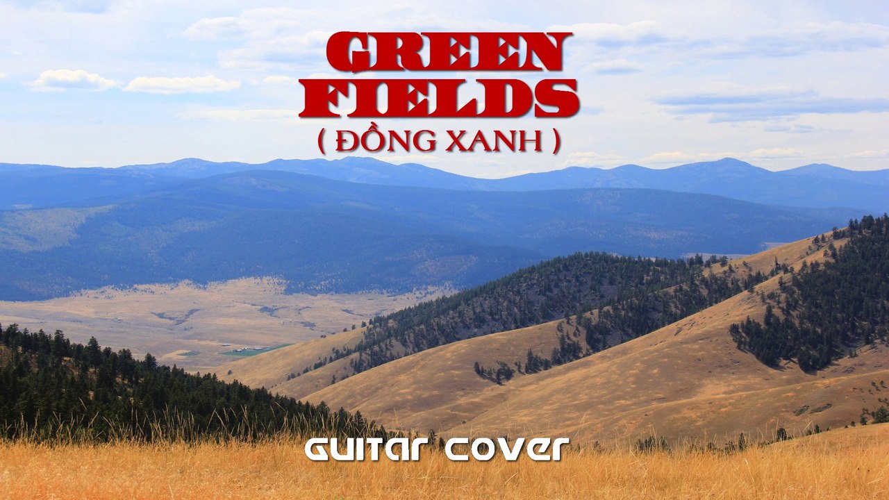Green Fields ( Đồng Xanh ) - Guitar Cover | 3N Music
