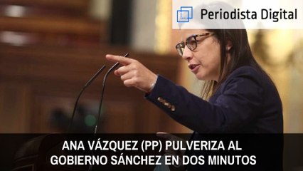 Ana Vázquez (PP) pulveriza al Gobierno Sánchez en dos minutos