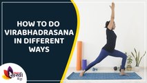 How to do Virabhadrasana in different ways | Virabhadrasana Benefits | virabhadrasana yoga pose