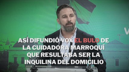 Así difundió Vox el bulo de la cuidadora marroquí que resultaba ser la inquilina del domicilio