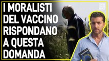 La contraddizione macroscopica che inchioda i moralisti del vaccino - Francesco Amodeo