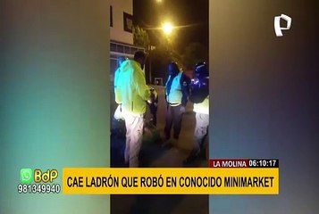 La Molina: detienen a sujeto que robó conocido minimarket
