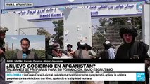 Informe desde Kabul: los talibanes se preparan para formar gobierno en Afganistán