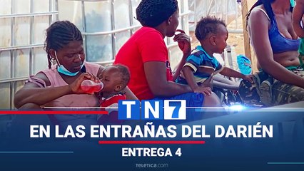 tn7-en-las-entrañas-del-darien-cuarta-entrega-030921