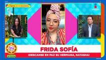 Fallece hermana de Frida Sofía, por enfermedad en un pulmón