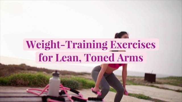 Weight-Training Exercises for Lean, Toned Arms