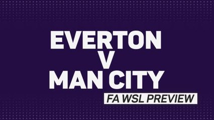 Download Video: Everton looking to challenge the top in WSL opener