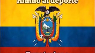 Himno al Deporte de Ecuador