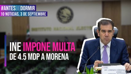 INE impone multa de 4.5 mdp a Morena