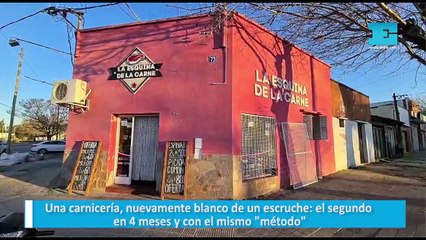 Una carnicería, nuevamente blanco de un escruche - el segundo en 4 meses y con el mismo método