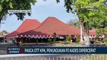 Pasca KPK OTT Bupati Probolinggo, Penunjukan Pj Kepala Desa Dipercepat