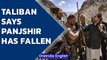 Taliban claims Panjshir has fallen, Resistance rubbishes reports | Oneindia News
