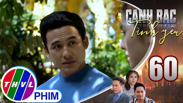 Canh bạc tình yêu - Tập 60[3]: Duy kể cho Thanh Vân nghe chuyện ngày nhỏ khiến mình luôn hối hận