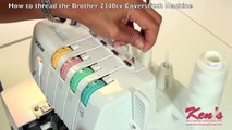 Brother 2340CV Cover Stitch Review - How To Thread A Brother 2340CV Cover Stitch