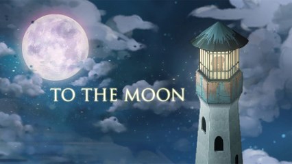 To The Moon (02-09) - Acte 1