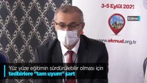 Yüz yüze eğitimin sürdürülebilir olması için tedbirlere 