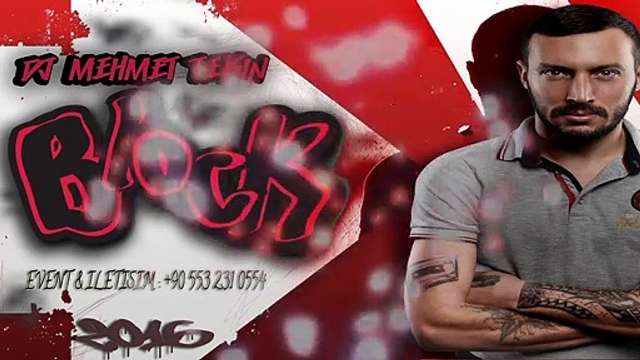 DJ MEHMET TEKİN - BLOCK (ORGİNAL MİX) 2016