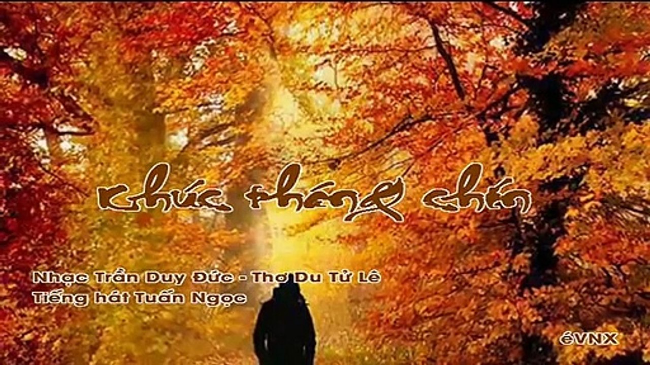 Khúc tháng chín - Nhạc Trần Duy Đức - Thơ Du Tử Lê