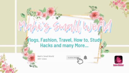 Introduction Video of Mahi's Small World || Intro Video || Mahi's Small World ||