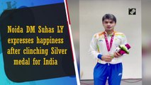 Noida DM Suhas LY expresses happiness after clinching silver medal for India