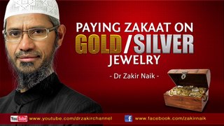 Paying Zakaat on gold  silver Jewelry by Dr Zakir Naik