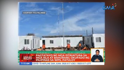 Pagtatayo ng mga istruktura sa mga isla at bahurang okupado ng Pilipinas sa WPS, patuloy | UB