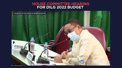 House committee hearing for DILG 2022 budget