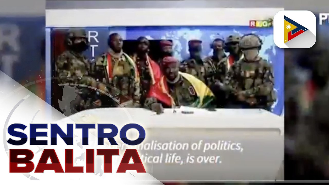 GLOBALITA: Militar sa Guinea, hawak umano si Gu...