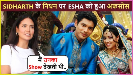 Esha Gupta Reacts On Sidharth Shukla's Sudden Demise