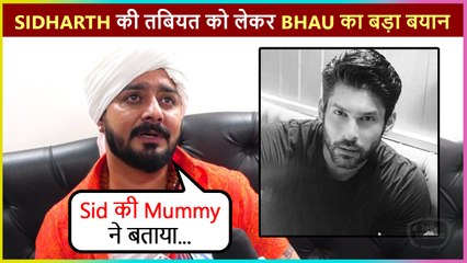 Hindustani Bhau Meets Sidharth Shukla's Mother, Reveals Sidharth Was Feeling Uneasy