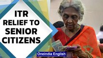 Modi government gives ITR relief to senior citizens| Oneindia News