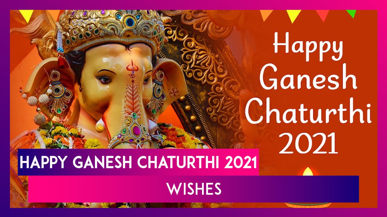 Happy Ganesh Chaturthi 2021 Images With Wishes To Celebrate the ...