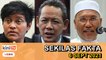 DAP sedia sokong Azalina, Aminuddin hilang sokongan akar umbi, Itu bukan jam Rolex | SEKILAS FAKTA