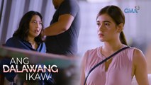 Ang Dalawang Ikaw: Mia gets abducted! | Episode 56