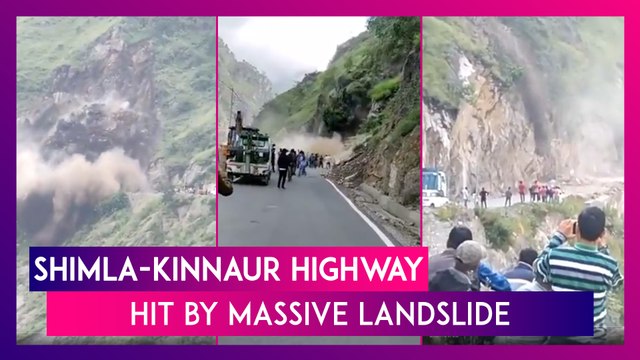 Shimla-Kinnaur Highway Hit By Massive Landslide; No Casualties Reported